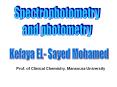 Spectrophotometry PowerPoint PPT Presentation