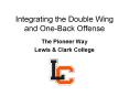 Integrating the Double Wing and One-Back Offense PowerPoint PPT Presentation