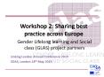 Workshop 2: Sharing best practice across Europe PowerPoint PPT Presentation