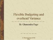 Flexible Budgeting and overhead Variance