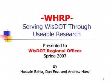 -WHRP- Serving WisDOT Through Useable Research