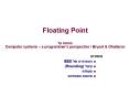 Floating Point ????? ?? Computer systems  PowerPoint PPT Presentation