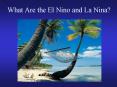 What Are the El Nino and La Nina? PowerPoint PPT Presentation