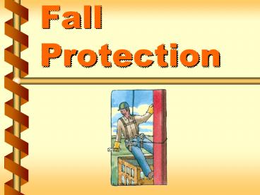Fall Protection presentation | free to view