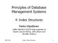 Principles of Database Management Systems 4: Index Structures PowerPoint PPT Presentation