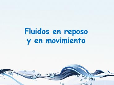 Fluidos