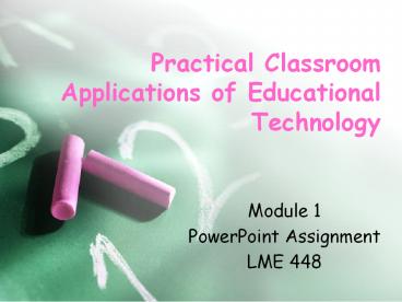 Practical Classroom Applications of Educational Technology