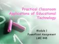 Practical Classroom Applications of Educational Technology PowerPoint PPT Presentation