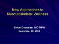 New Approaches to Musculoskeletal Wellness PowerPoint PPT Presentation