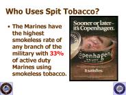 Who Uses Spit Tobacco?