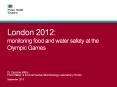 London 2012: monitoring food and water safety at the Olympic Games PowerPoint PPT Presentation