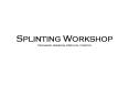 Splinting Workshop Broward General Medical Center PowerPoint PPT Presentation