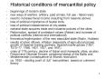 Historical conditions of mercantilist policy PowerPoint PPT Presentation