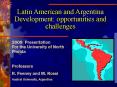 Latin American and Argentina Development: opportunities and challenges PowerPoint PPT Presentation
