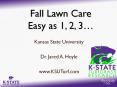 Fall Lawn Care Easy as 1, 2, 3 PowerPoint PPT Presentation