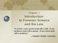 Chapter 1 Introduction  to Forensic Science and the Law PowerPoint PPT Presentation