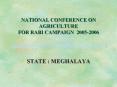 NATIONAL CONFERENCE ON AGRICULTURE FOR RABI CAMPAIGN 2005-2006 PowerPoint PPT Presentation