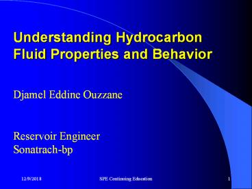 Understanding Hydrocarbon Fluid Properties and Behavior