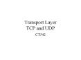 Transport Layer TCP and UDP PowerPoint PPT Presentation