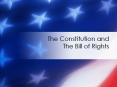 The Constitution and The Bill of Rights PowerPoint PPT Presentation