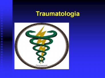 Traumatologia