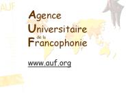 Agence Universitaire Francophonie www.auf.org