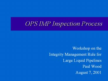 OPS IMP Inspection Process