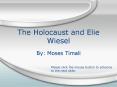 The Holocaust and Elie Wiesel PowerPoint PPT Presentation