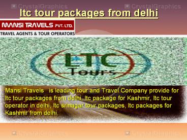 ltc tour packages from delhi, india
