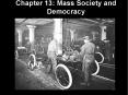 Chapter 13: Mass Society and Democracy PowerPoint PPT Presentation