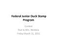 Federal Junior Duck Stamp Program PowerPoint PPT Presentation