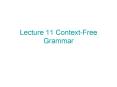 Lecture 11 Context-Free Grammar PowerPoint PPT Presentation