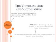 The Victorian Age    and Victorianism