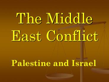 The Middle East Conflict