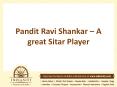 Pandit Ravi Shankar – A great Sitar Player PowerPoint PPT Presentation