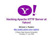 Hacking Apache HTTP Server at Yahoo!