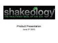 Shakeology Logo PowerPoint PPT Presentation