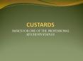 CUSTARDS PowerPoint PPT Presentation