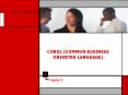 COBOL (COMMON BUSINESS ORIENTED LANGUAGE) PowerPoint PPT Presentation