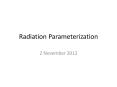 Radiation Parameterization PowerPoint PPT Presentation