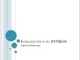 Introduction to PYTHON PowerPoint PPT Presentation