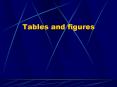 Tables and figures PowerPoint PPT Presentation