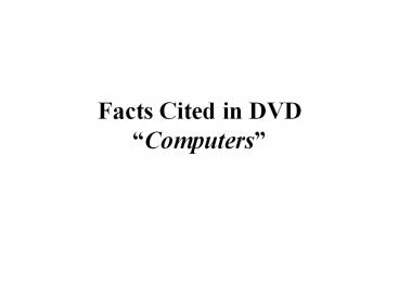 Facts Cited in DVD 