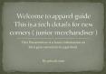 Welcome to apparel guide This is a tech details for new comers ( junior merchandiser ) PowerPoint PPT Presentation