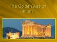 The Golden Age of Athens! PowerPoint PPT Presentation