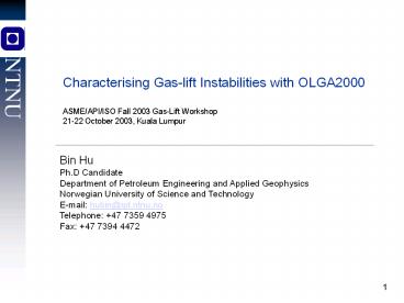Characterising Gas-lift Instabilities with OLGA2000