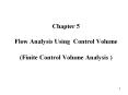 Chapter 5  Flow Analysis Using Control Volume  (Finite Control Volume Analysis ) PowerPoint PPT Presentation