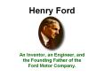 Henry Ford PowerPoint PPT Presentation