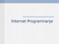 Internet Programiranje PowerPoint PPT Presentation