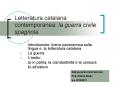 Letteratura catalana contemporanea: la guerra civile spagnola. PowerPoint PPT Presentation
